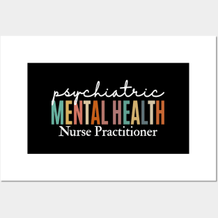 Pmhnp Psychiatric Tal Health Nurse Practitioner Student Posters and Art